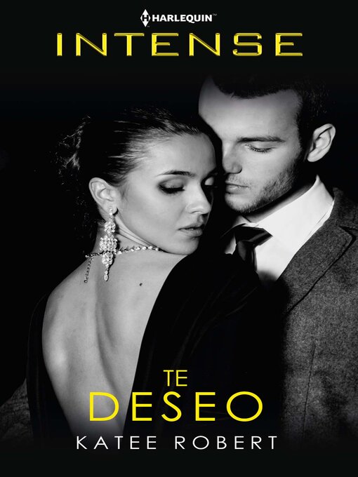 Title details for Te deseo by Katee Robert - Available